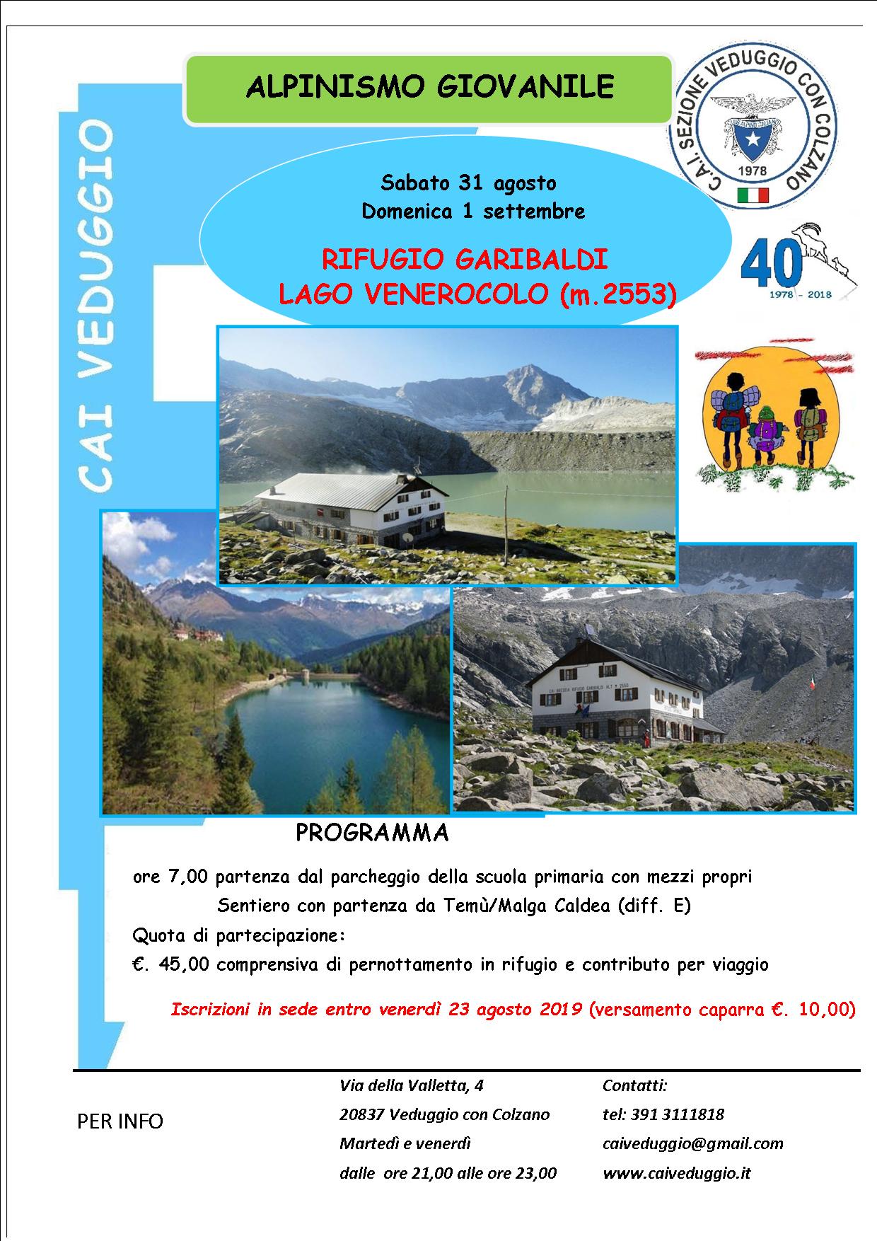 Sabato 31 agosto – Domenica 1 settembre 2019 – Alpinismo Giovanile – Rifugio Garibaldi/Lago Venerocolo (m.2553)