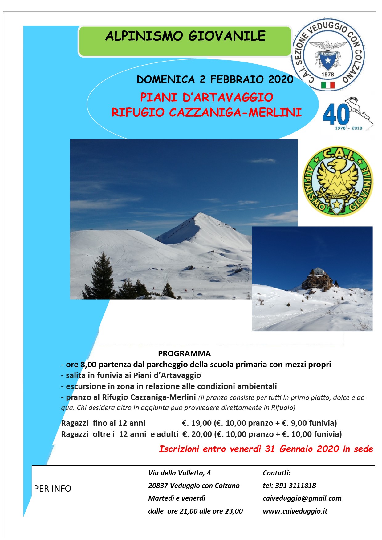 Domenica 2 febbraio 2020 – Alpinismo Giovanile – Rifugio Cazzaniga/Merlini