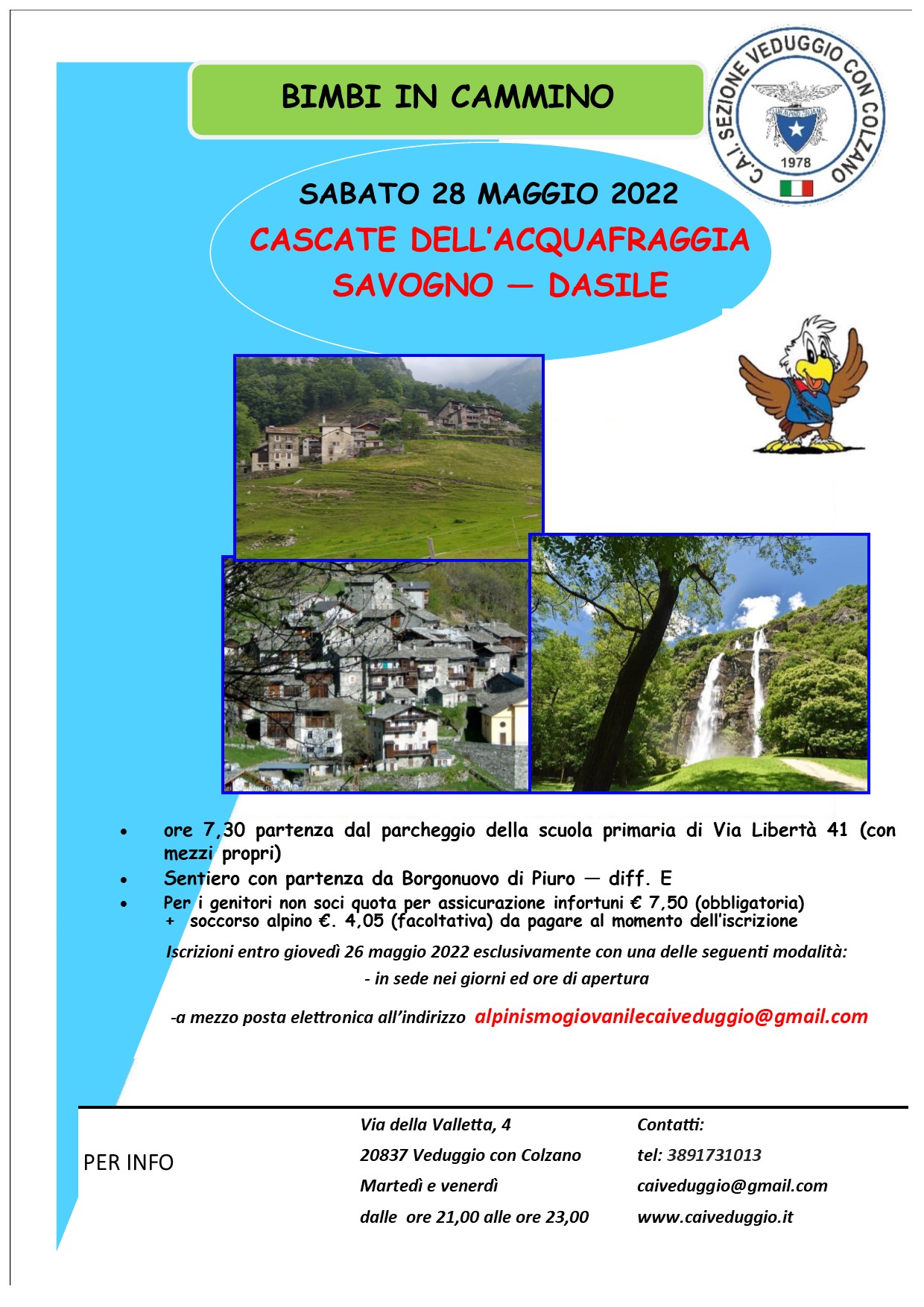 28 maggio 2022 – Cascate Acquafraggia – Savogno/Dasile – (Bimbi in cammino)