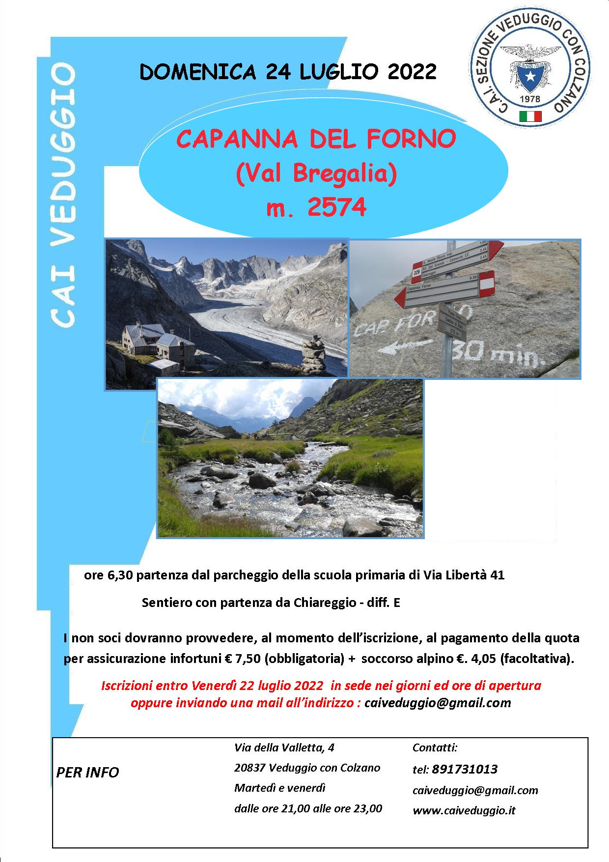 Domenica 24 luglio 2022 – Capanna del Forno (Val Bregaglia)