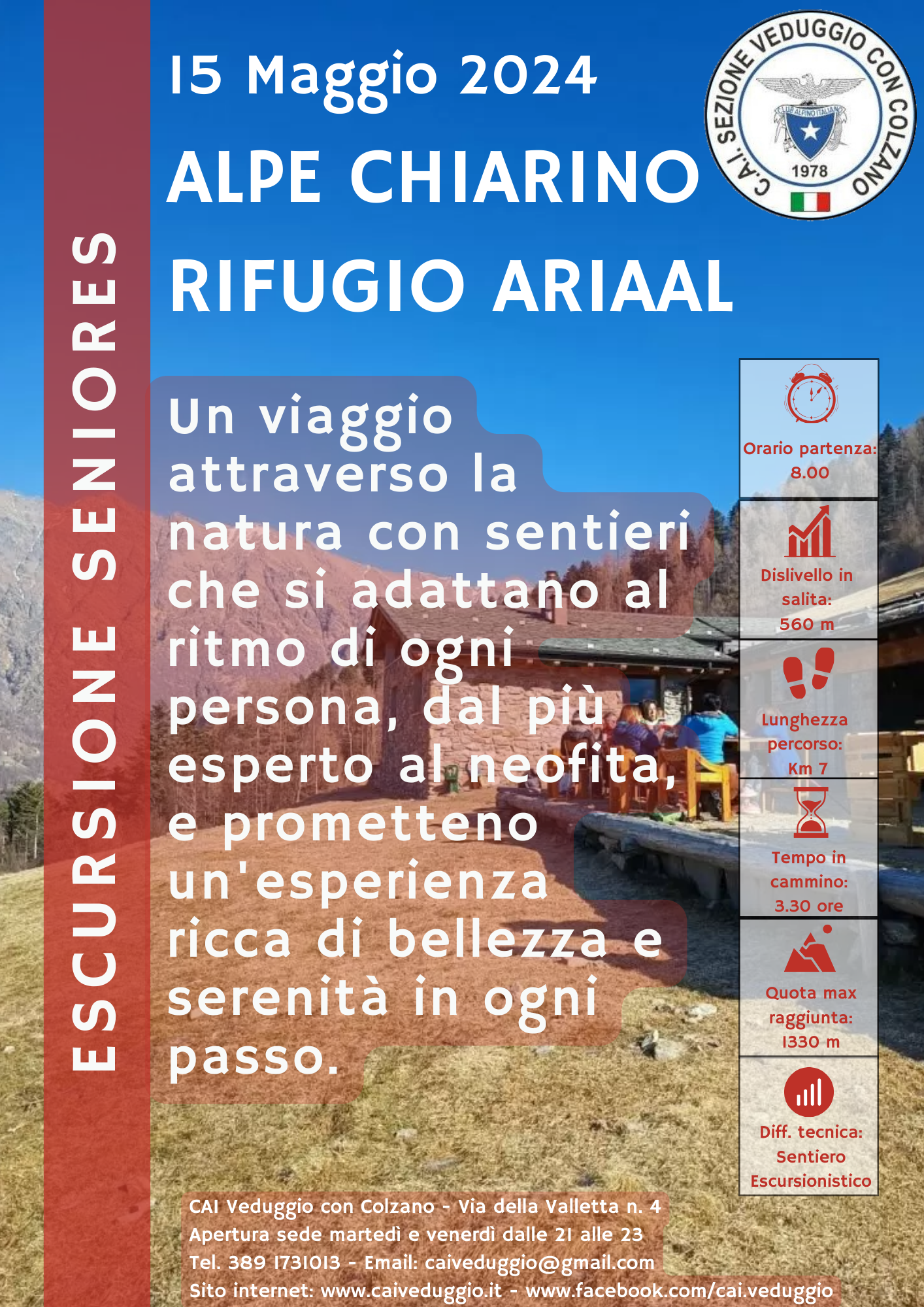 Mercoledì 15 maggio 2024 – Rifugio Ariaal/Alpe Chiarino (Gruppo Seniores)